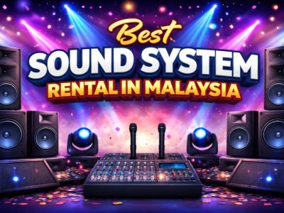 Best Sound System Rental in Malaysia All Events
