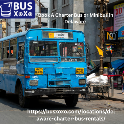 Book A Charter Bus or Minibus in Delaware