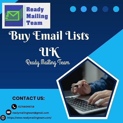 Achieve Faster Growth with Buy Email Lists UK from Ready Mailing Team