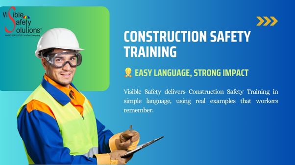 Top Expert Construction Safety Training | Visible Safety