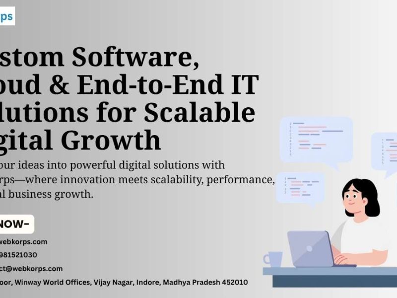 Custom Software, Cloud & End-to-End IT Solutions for Scalable Digital Growth