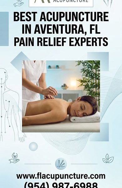 Best Acupuncture in Aventura, FL – Pain Relief Experts