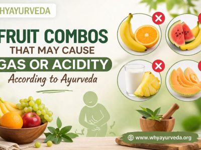 Which Fruits Should Not Be Eaten Together? Ayurvedic Guide