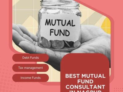 Mutual Fund Consultant in Nagpur – Expert Financial Advice