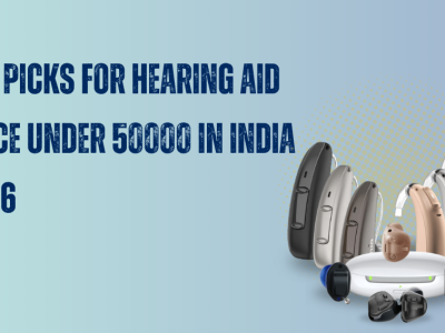 Top Picks for Hearing Aid Price Under 50000 in India 2026