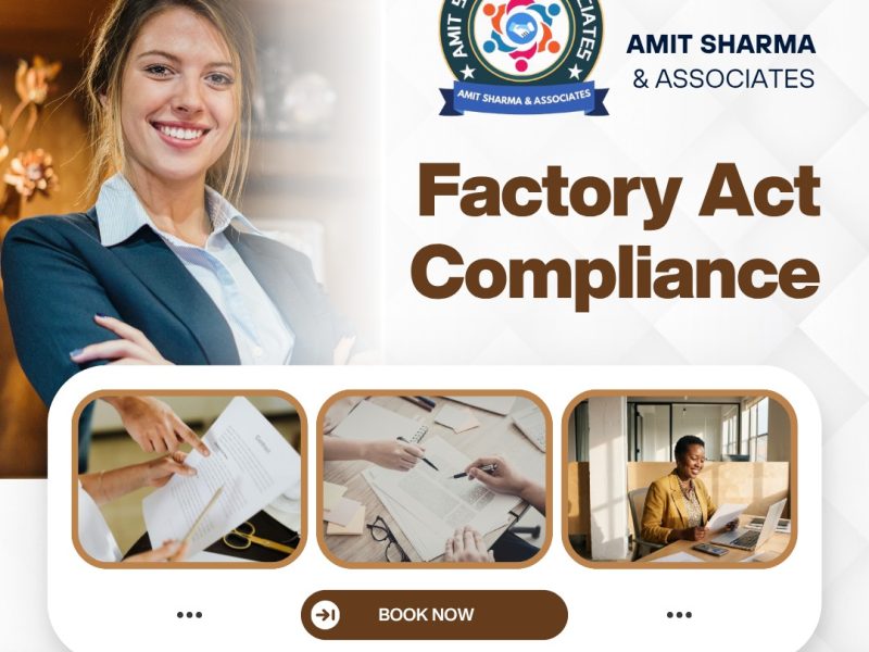 Factory Act Compliance Services in India | Amit Sharma & Associates