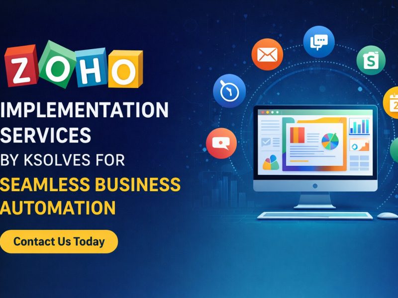 Zoho Implementation Services by Ksolves for Seamless Business Automation
