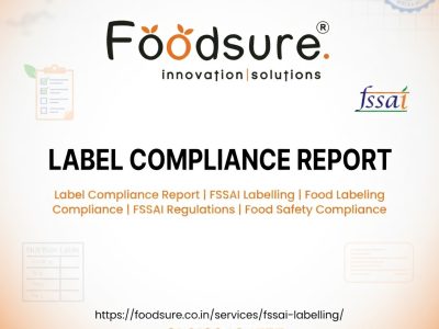 Label Compliance Report Services for FSSAI Approval | foodsure