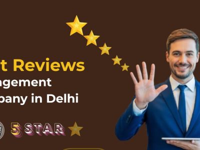 Best Reviews Management Company in Delhi | Turn Reviews into Real Customers