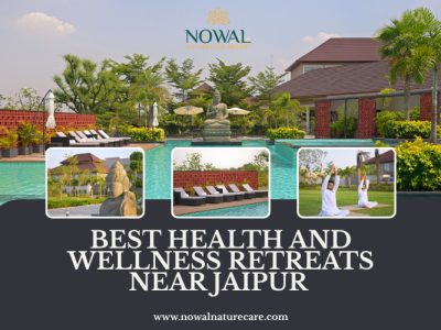 Best Health and Wellness Retreats Near Jaipur