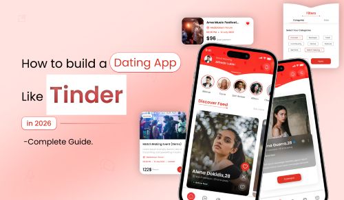 How to Build a Dating App Like Tinder in 2026 | Complete Guide