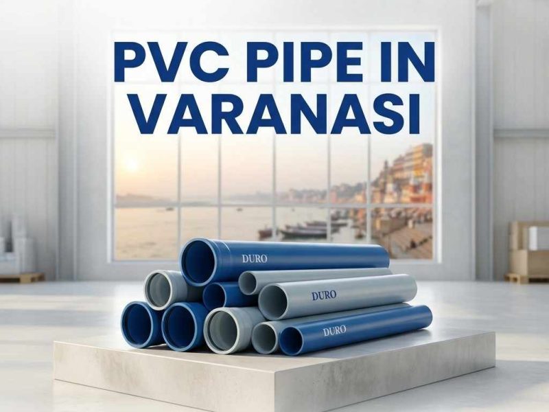 PVC Pipe Wholesaler in Varanasi
