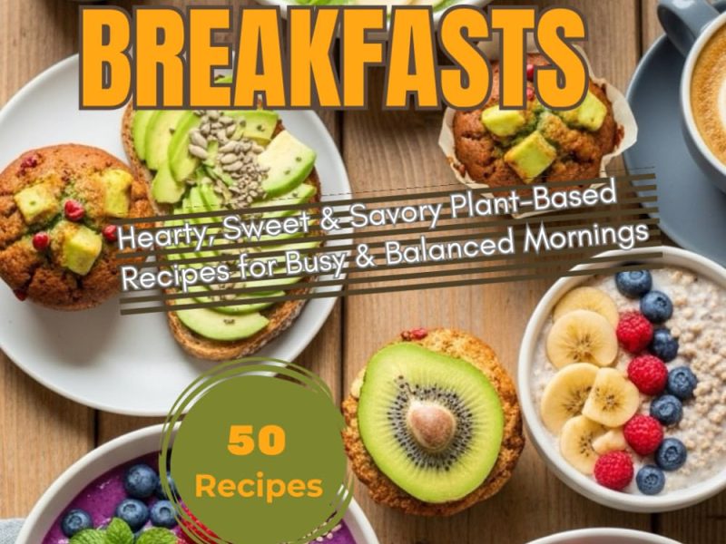 Vibrant Vegan Breakfasts