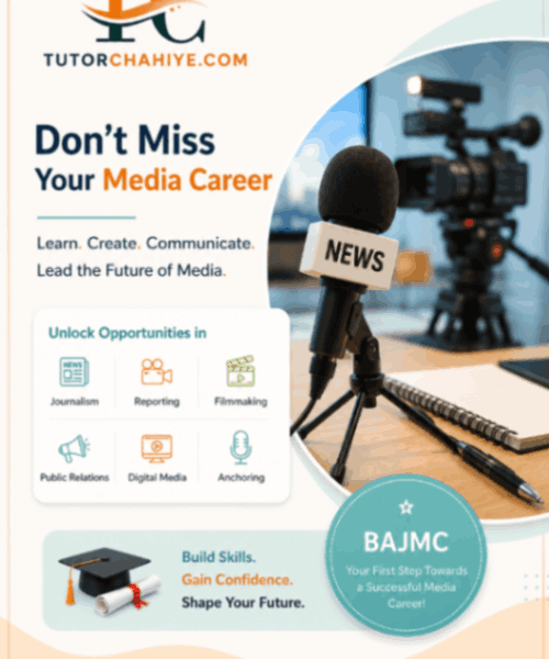 A Brighter Media Future Starts with BAJMC home tutor Delhi Support