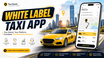 White Label Taxi App for Smarter Ride-Hailing Business