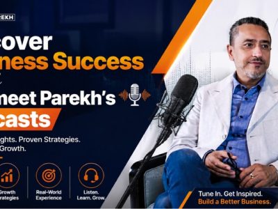 Listen to Dr. Ameet Parekh's Podcasts for Business Growth Insights