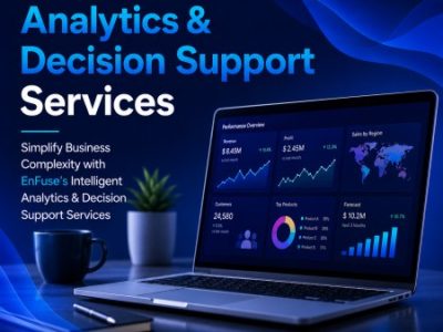 Simplify Business Complexity with EnFuse’s Intelligent Analytics Support Services