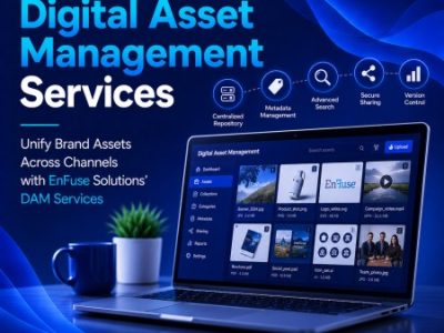 Unify Brand Assets Across Channels with EnFuse Solutions’ DAM Services