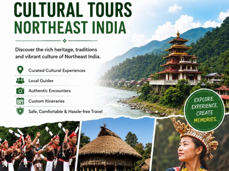 cultural tours Northeast India