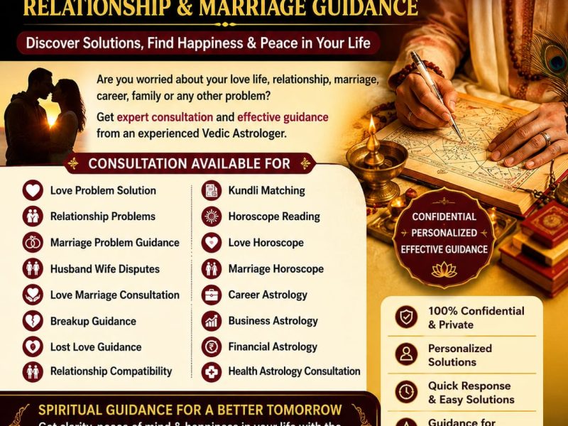 Experienced Vedic Astrologer | Love Problem Solution | Relationship & Marriage Guidance