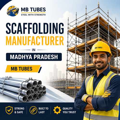 Scaffolding Manufacturer in Madhya Pradesh | MB Tubes