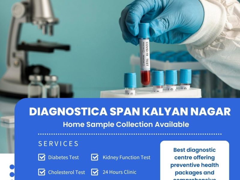 Blood Test Home Collection in Kalyan Nagar HRBR Layout – Diagnostica SPAN Banaswadi Bangalore