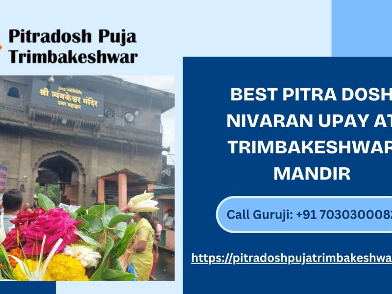 Best Pitra Dosh Nivaran Upay at Trimbakeshwar Mandir