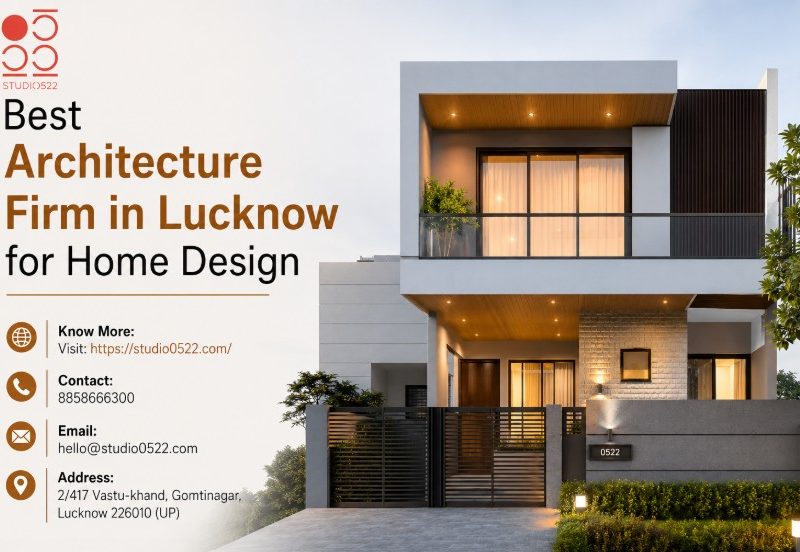 Best Architecture Firm in Lucknow for Home Design