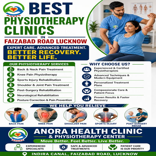 Best Physiotherapy Clinics in Faizabad Road Lucknow – Trusted Physiotherapy Experts