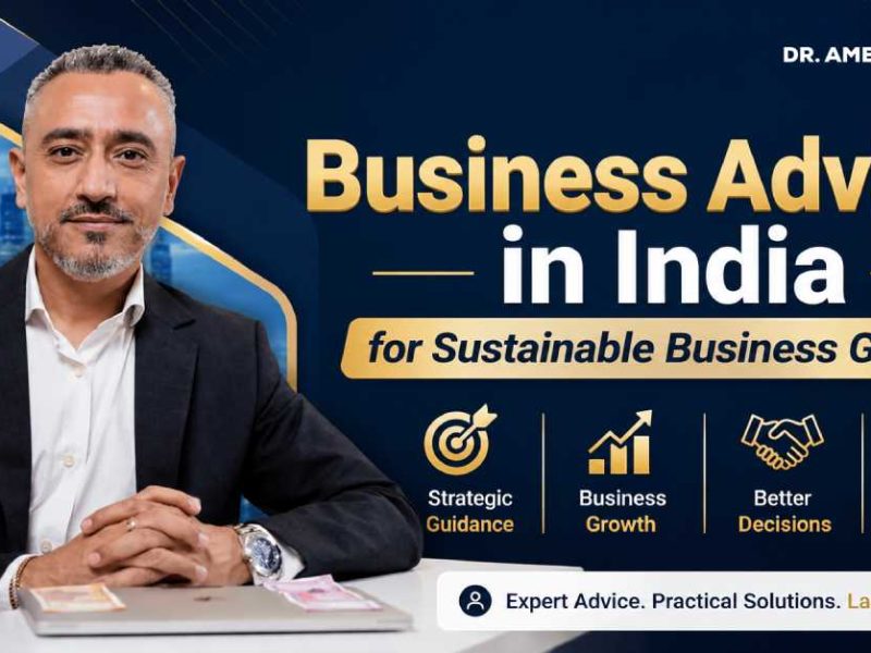 Business Advisor in India for Sustainable Business Growth