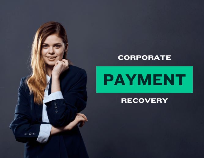 Best Corporate Collection Agency for Invoice & Payment Recovery in India