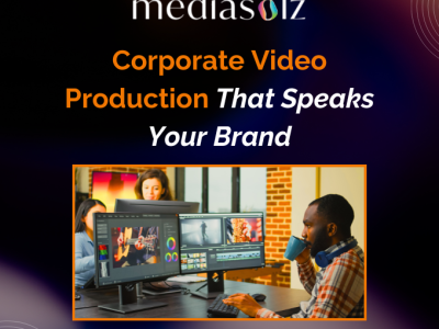 High-Quality Corporate Video Production | MediaSolz