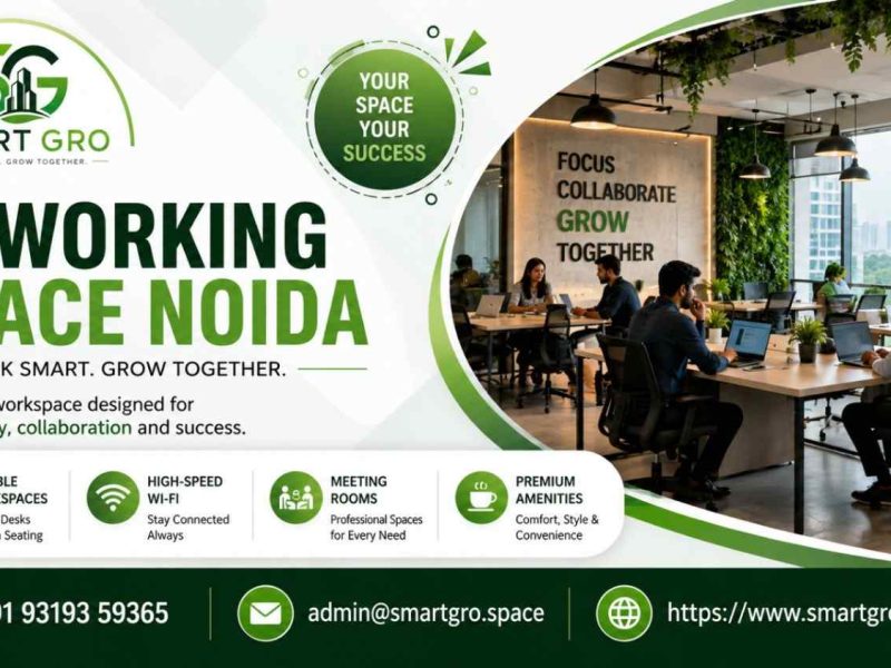 Coworking Space in Noida – Fully Furnished Offices at Affordable Prices