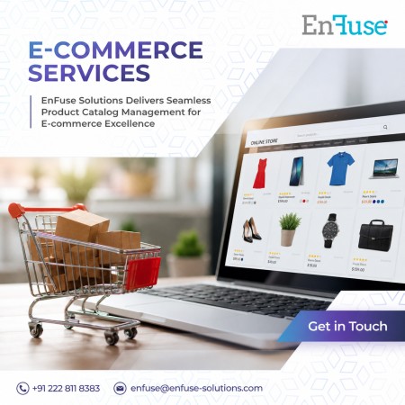 EnFuse Solutions Delivers Seamless Product Catalog Management for E-commerce Excellence