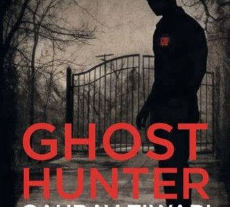 Gaurav Tiwari: India’s Most Famous Paranormal Investigator