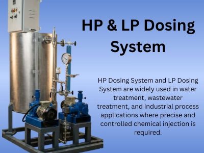HP Dosing System | LP Dosing System Manufacturer in India