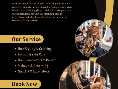 Hair Extensions Salon in East Delhi – Styland Salon & Academy