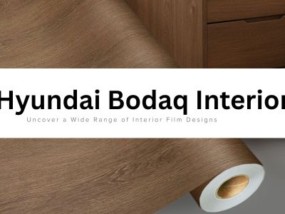 Certified Bodaq Interior Film Dealers in Delhi can Give You a Flat 15% Off