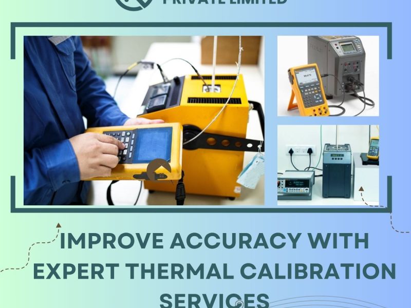 Improve Accuracy with Expert Thermal Calibration Services