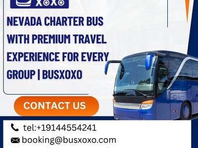Nevada Charter Bus with Premium Travel Experience for Every Group | BUSXOXO