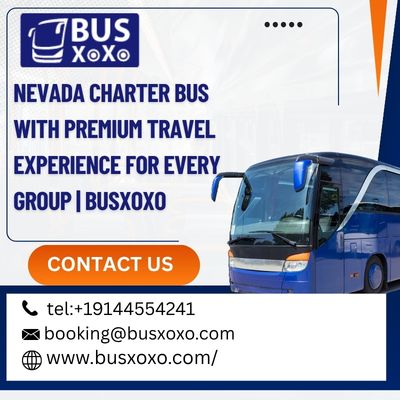 Nevada Charter Bus with Premium Travel Experience for Every Group | BUSXOXO