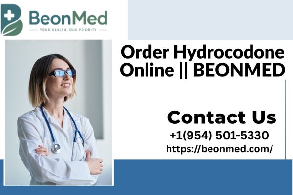 Order Hydrocodone Online: A Trusted Pathway to Enhanced Comfort and Restorative Healing || BEONMED - Deals & Offers - Muamat