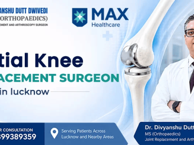 Expert Partial Knee Replacement Surgeon in Lucknow
