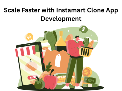 Scale Faster with Instamart Clone App Development