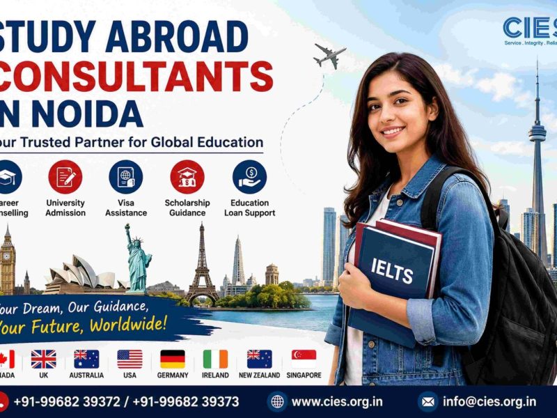 Study Abroad Consultants in Noida | Admissions & Student Visa | CIES