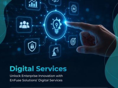Unlock Enterprise Innovation with EnFuse Solutions’ Digital Services