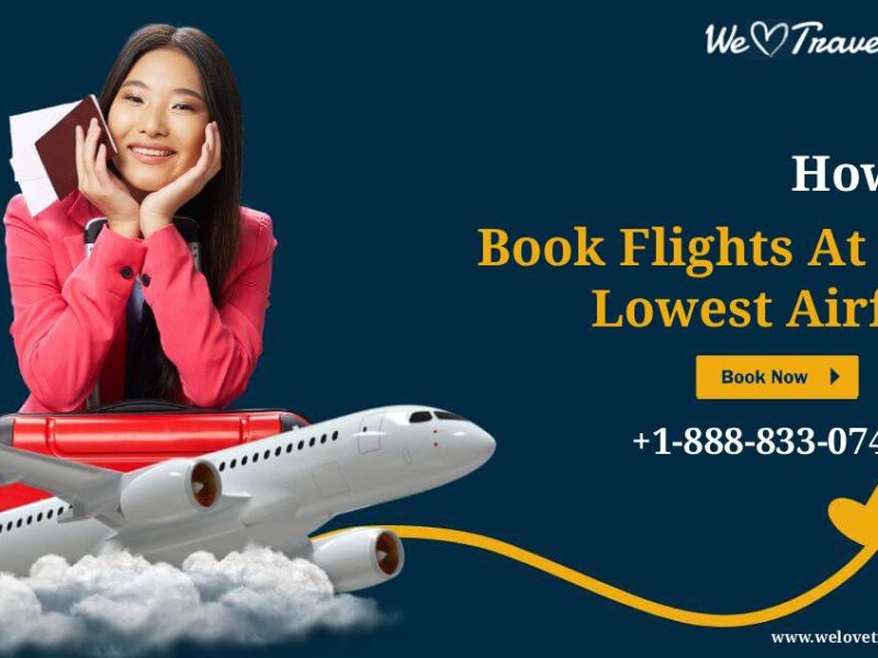 How to Book Flights at the Lowest Airfare