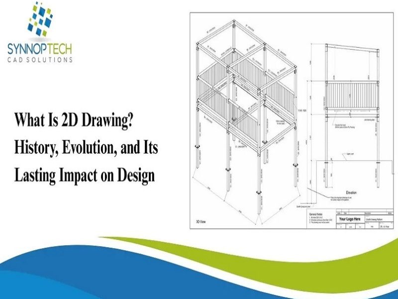 What is 2D Drawing? History, Evolution, and Its Lasting Impact on Design