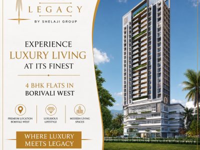 The Legacy - 4 BHK Luxury Projects in Borivali West