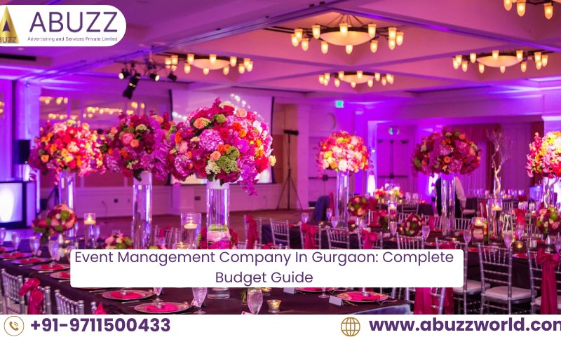 Corporate Events Management Company In Gurgaon: Complete Budget Guide